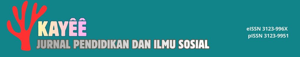 KAYEE: Jurnal Pendidikan dan Ilmu Sosial